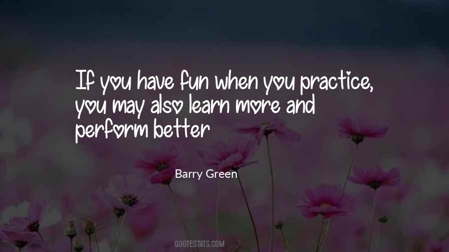 More You Practice Quotes #1090808