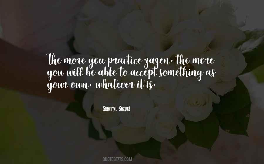 More You Practice Quotes #1565426