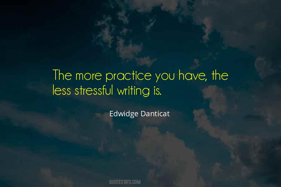 More You Practice Quotes #169765