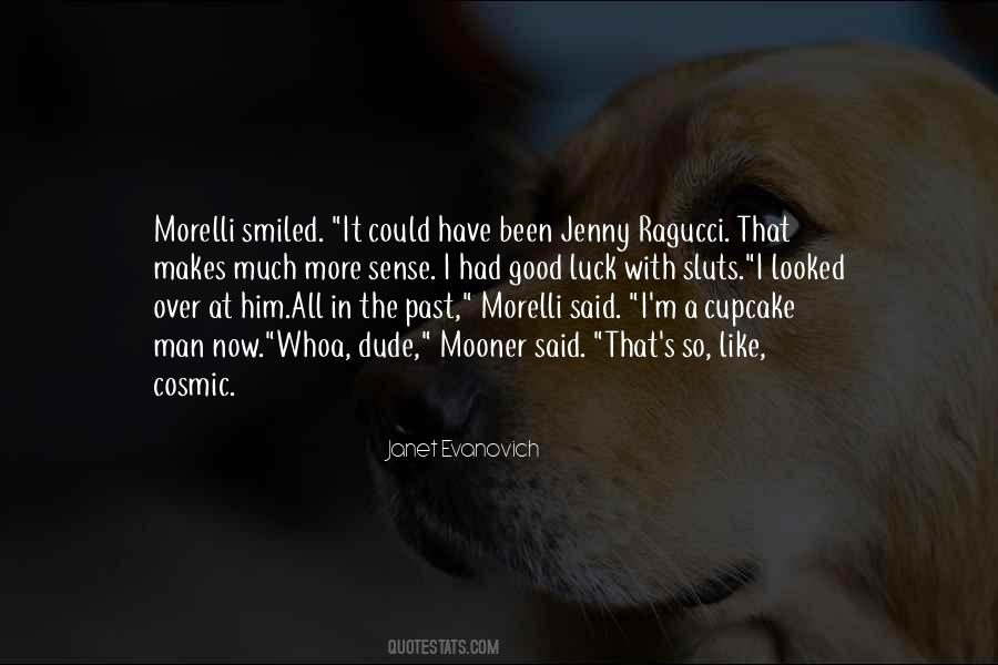 Morelli Quotes #549761