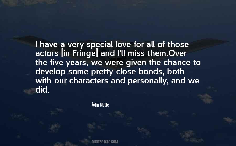Quotes About Close Bonds #667813