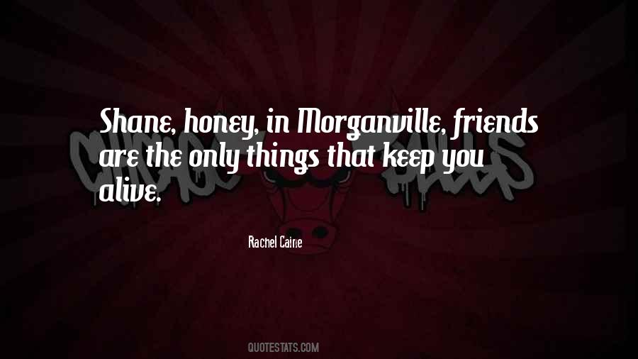 Morganville Vampires Shane Quotes #1207431