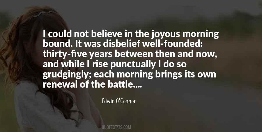 Morning Brings Quotes #1451837