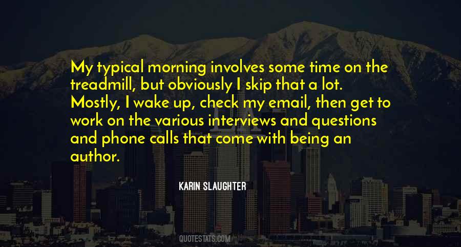 Morning Calls Quotes #398833