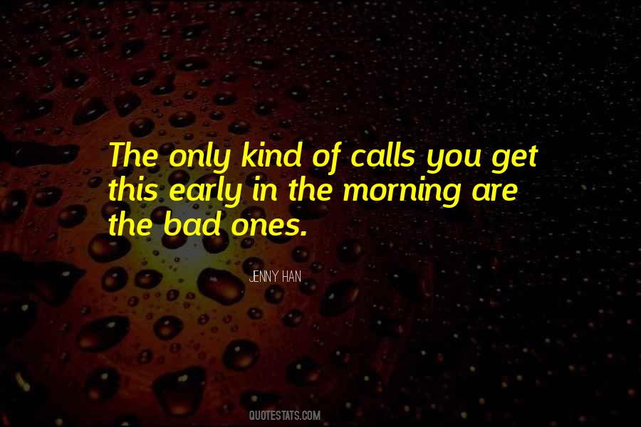 Morning Calls Quotes #691699