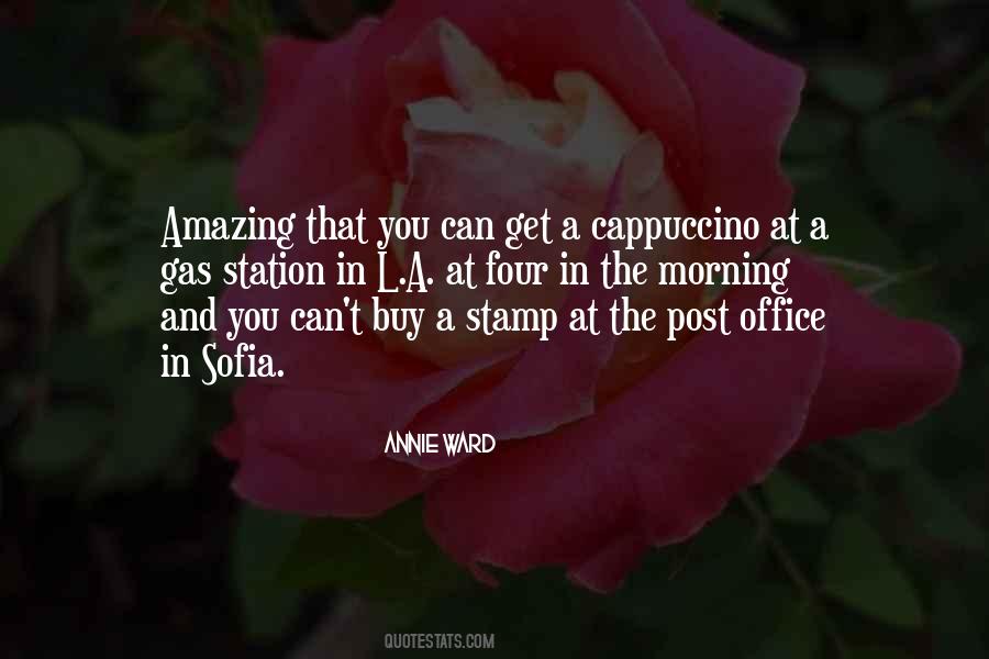 Morning Cappuccino Quotes #1655321