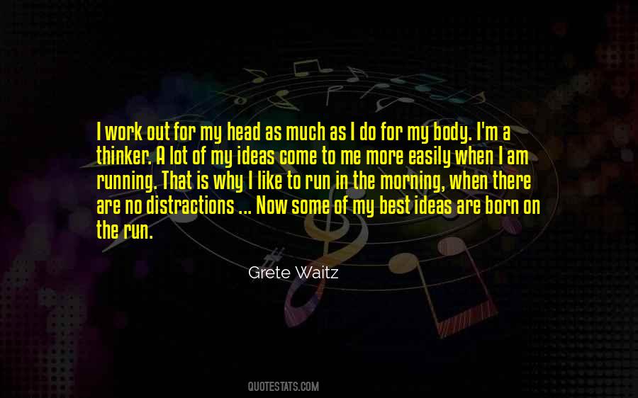 Morning For Work Quotes #1419967