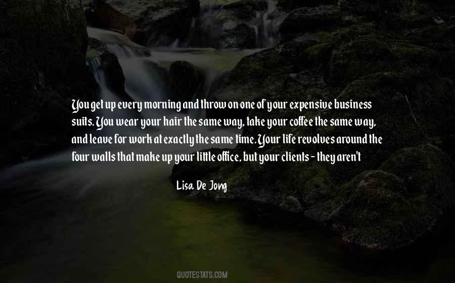 Morning For Work Quotes #1465226
