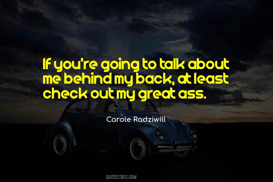 Quotes About Talk Behind My Back #1361241