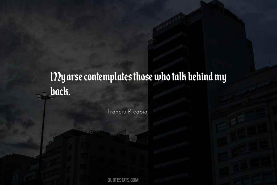 Quotes About Talk Behind My Back #934130