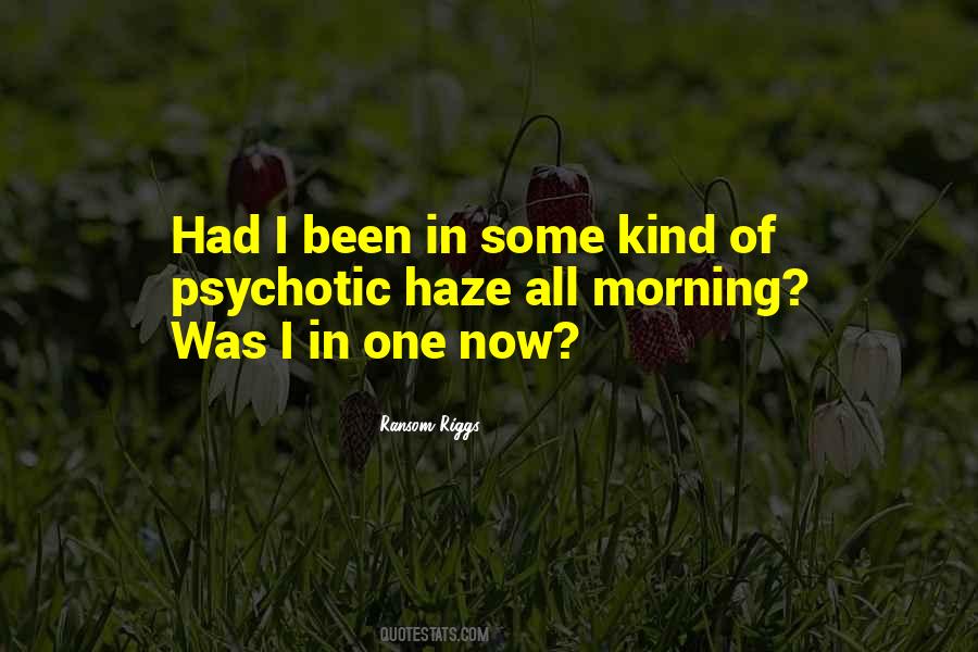 Morning Haze Quotes #994961