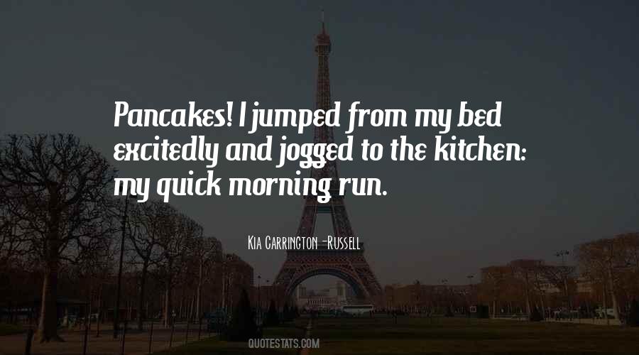 Morning Pancakes Quotes #877091