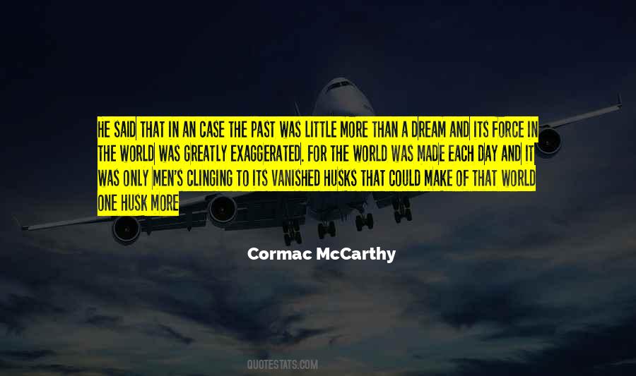 Quotes About Clinging To The Past #971024