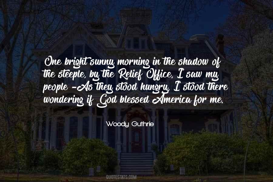 Morning Sunny Quotes #1865347