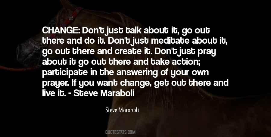 Quotes About Talk And No Action #1139037