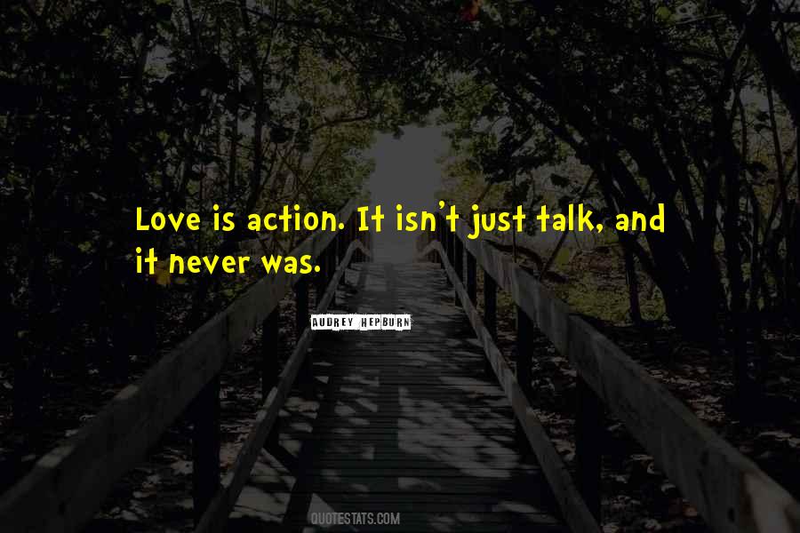 Quotes About Talk And No Action #1330776