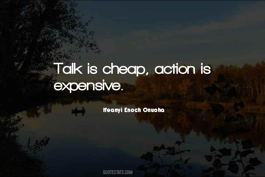 Quotes About Talk And No Action #360081
