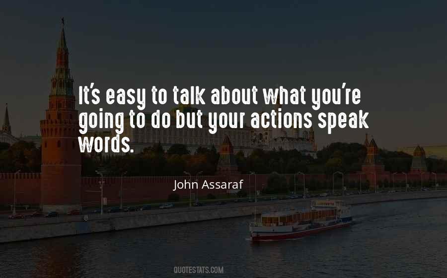 Quotes About Talk And No Action #427009