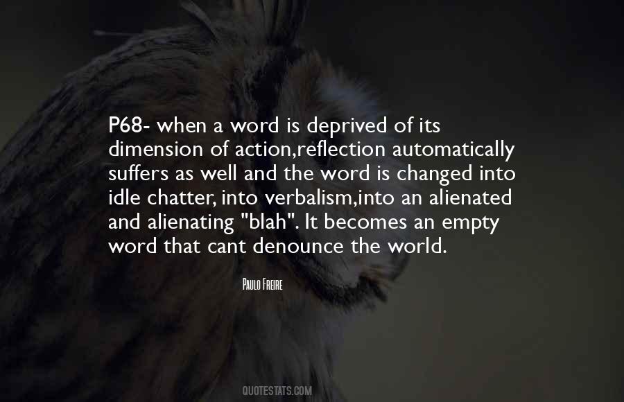 Quotes About Talk And No Action #471821