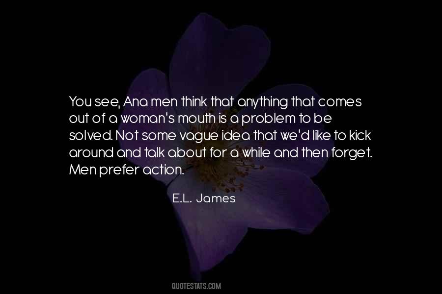 Quotes About Talk And No Action #500069