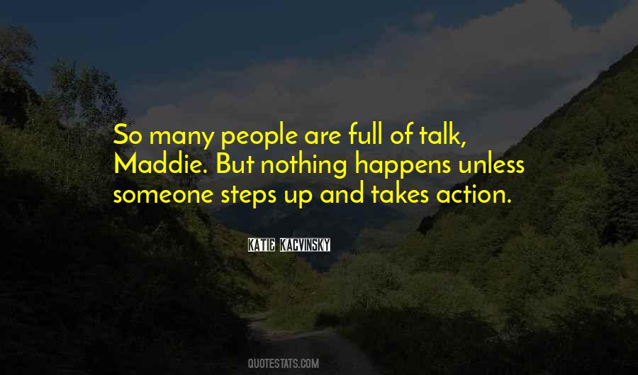 Quotes About Talk And No Action #907724