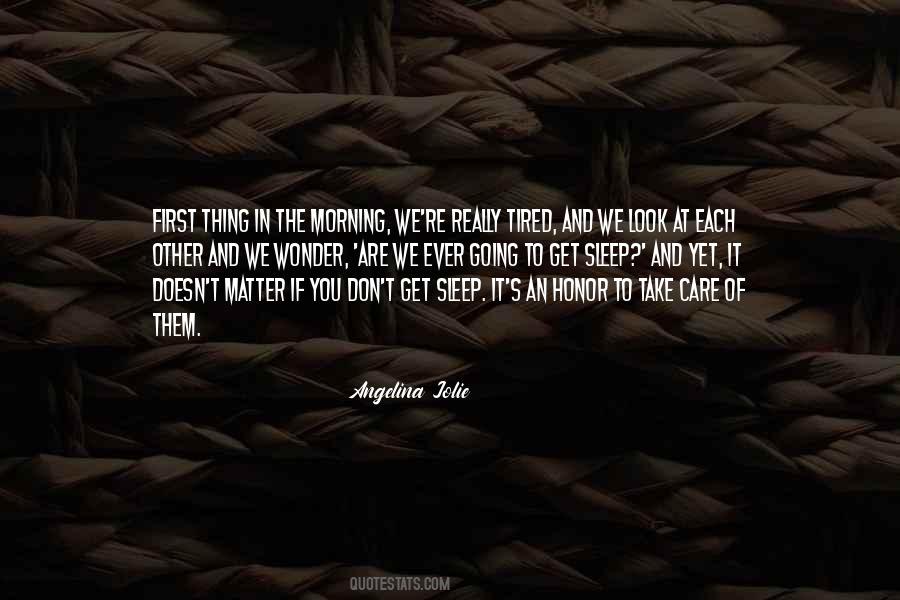 Morning Tired Quotes #1333050