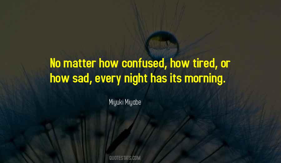 Morning Tired Quotes #1516417