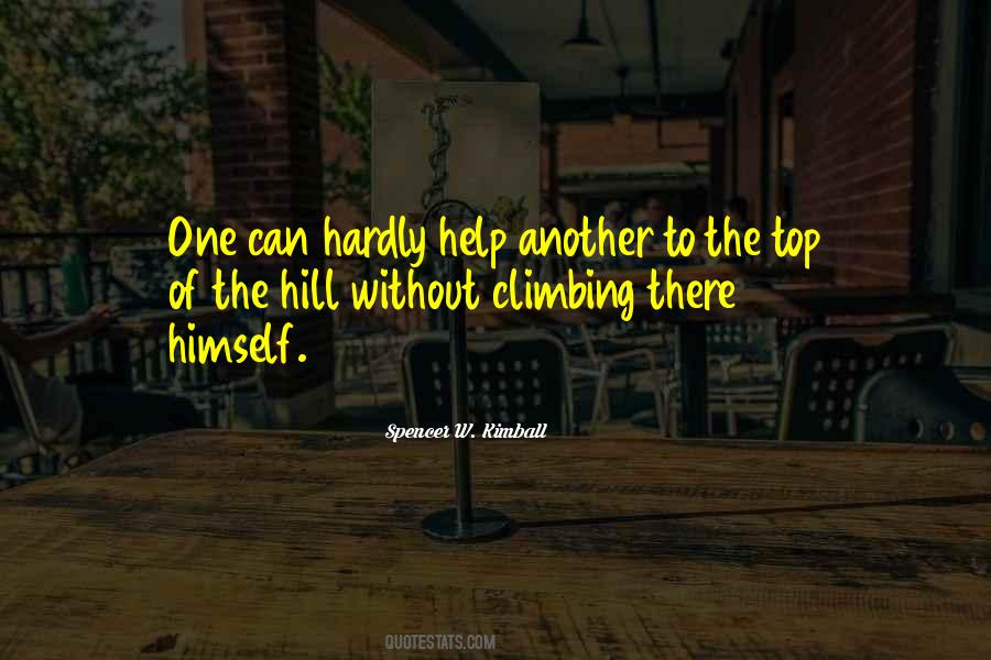 Quotes About Climbing To The Top #1521552