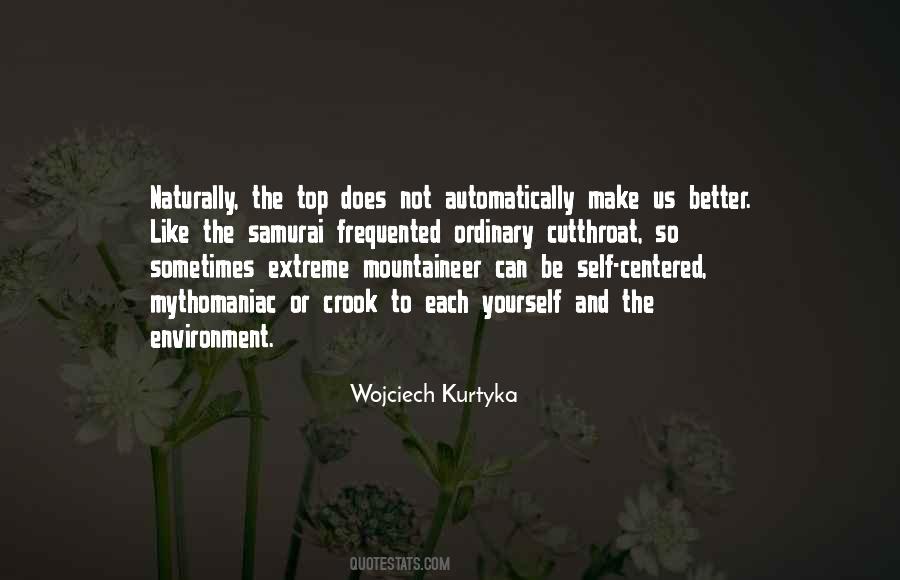 Quotes About Climbing To The Top #225761