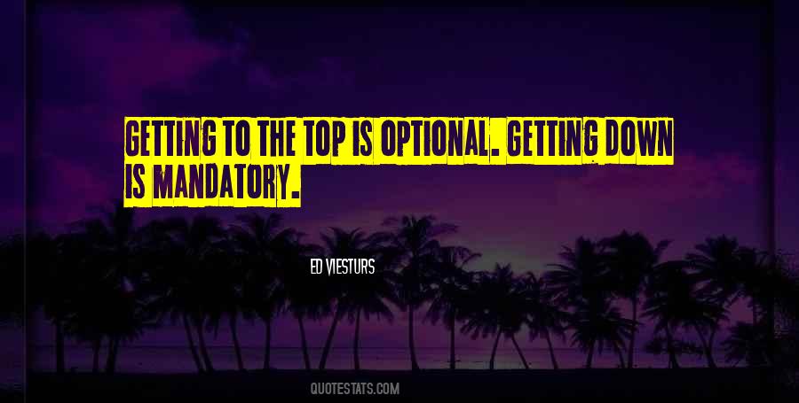 Quotes About Climbing To The Top #821436