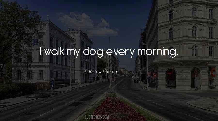 Morning Walk Quotes #1170421