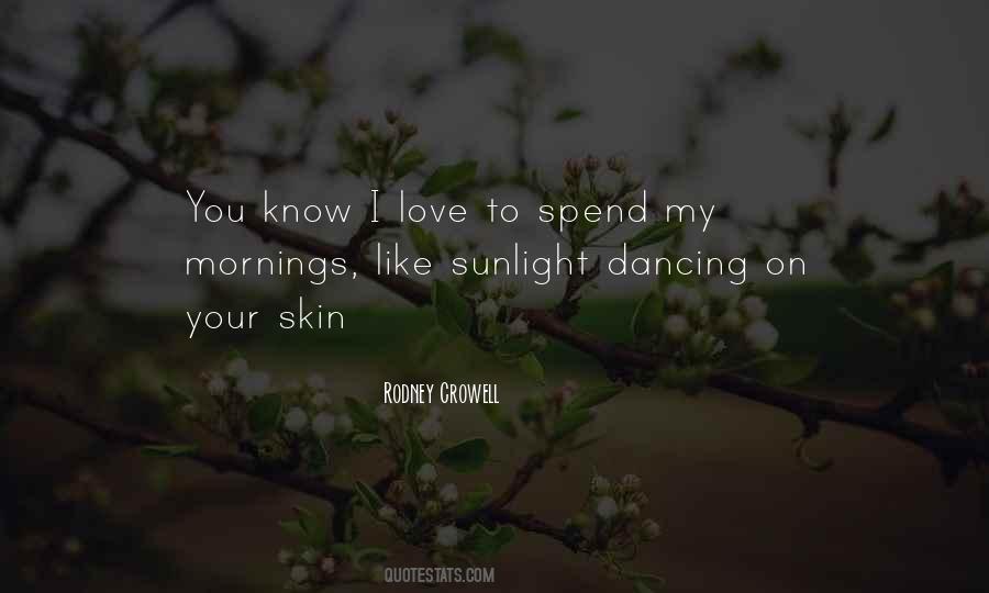 Mornings Like These Quotes #305022