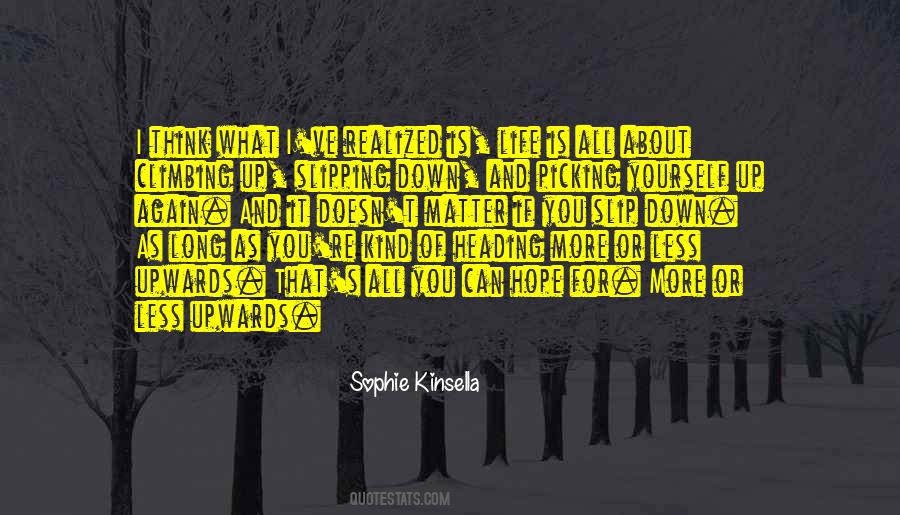 Quotes About Climbing And Life #1272348
