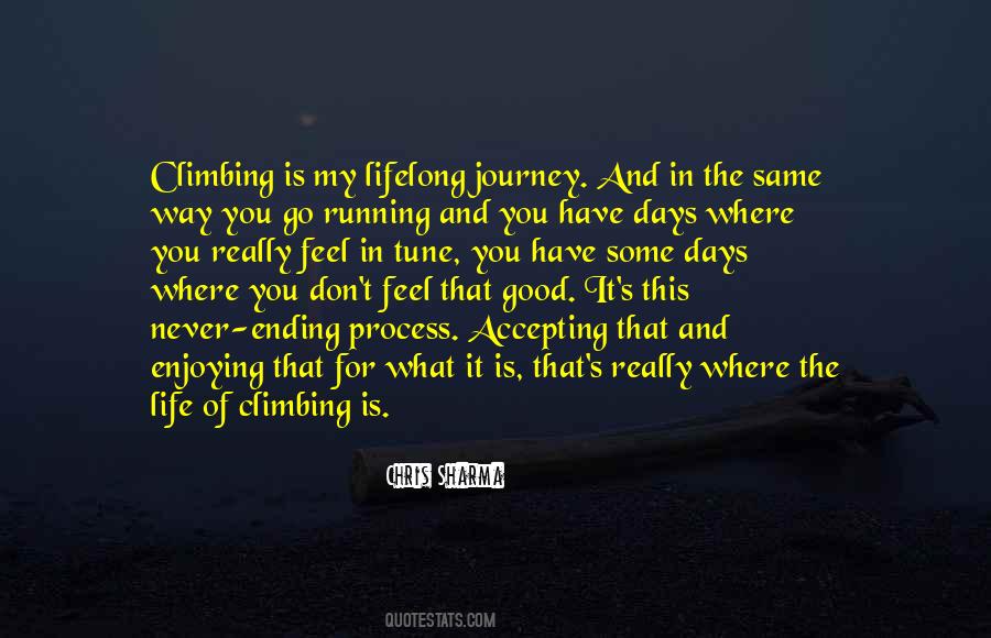 Quotes About Climbing And Life #1337966