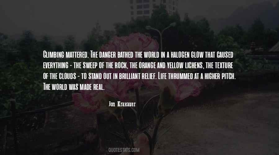 Quotes About Climbing And Life #1481337