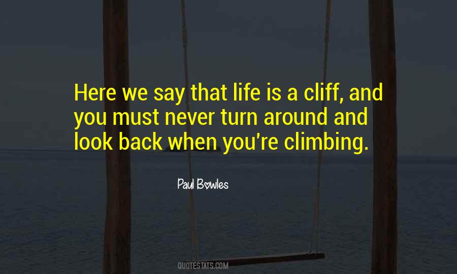 Quotes About Climbing And Life #482092