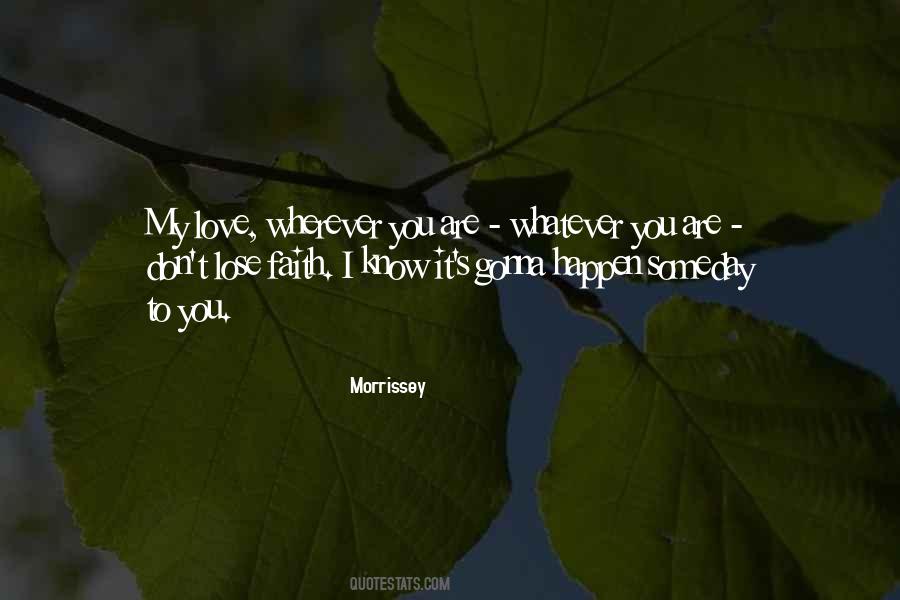 Morrissey Love Quotes #7666