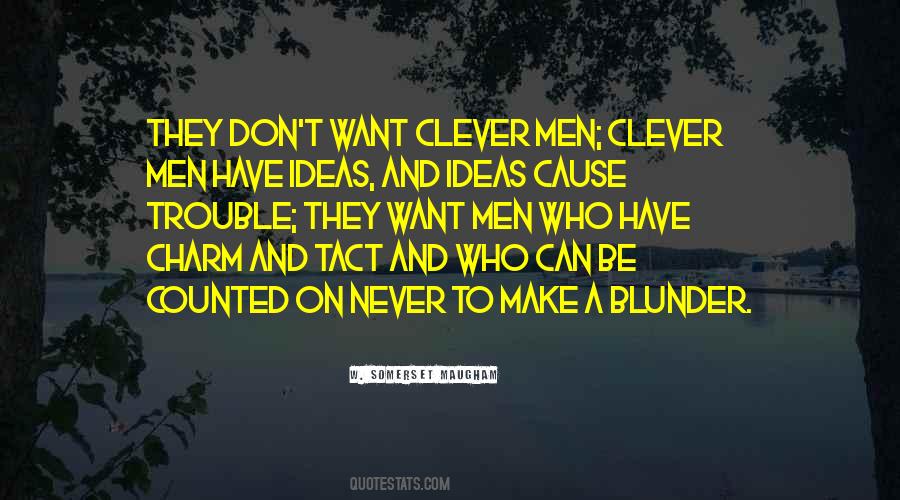 Quotes About Clever Ideas #1169933