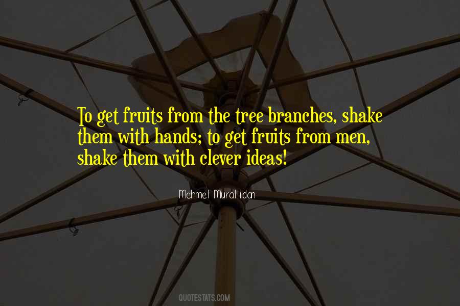 Quotes About Clever Ideas #1244523