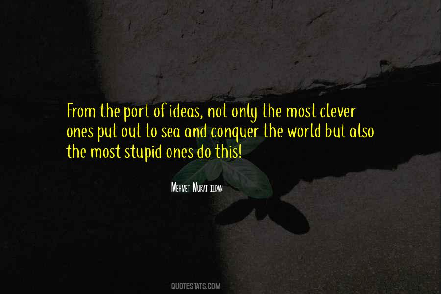Quotes About Clever Ideas #986917