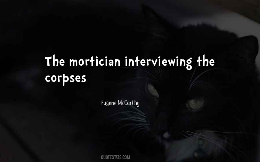 Mortician Quotes #895365