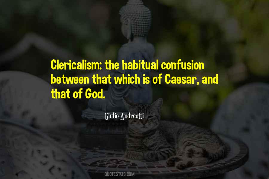 Quotes About Clericalism #384646