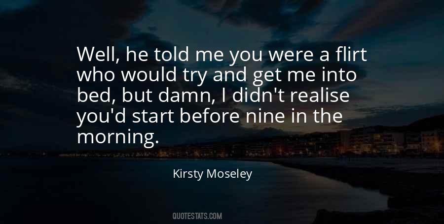 Moseley Quotes #1113745