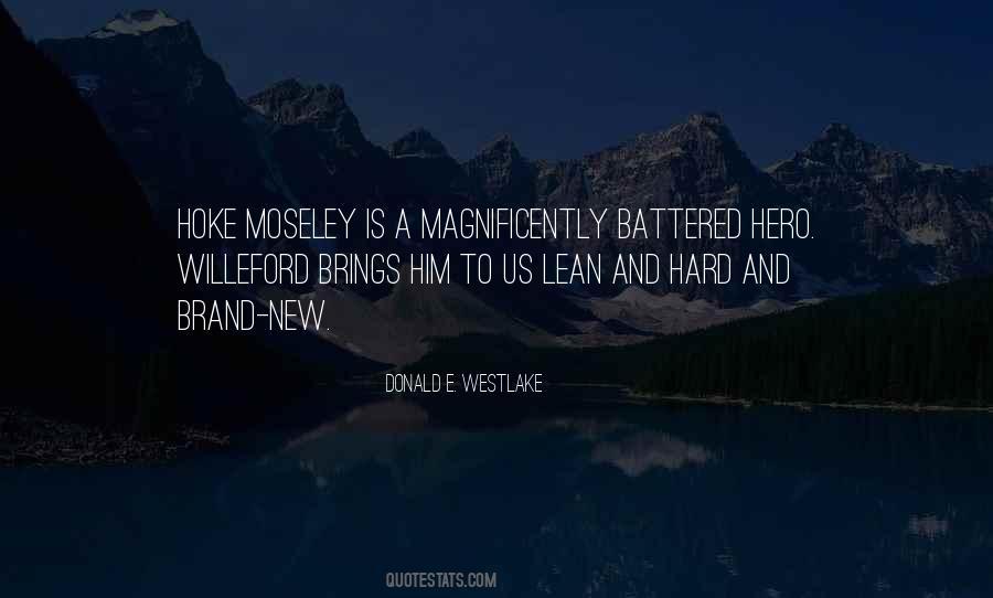 Moseley Quotes #1658141