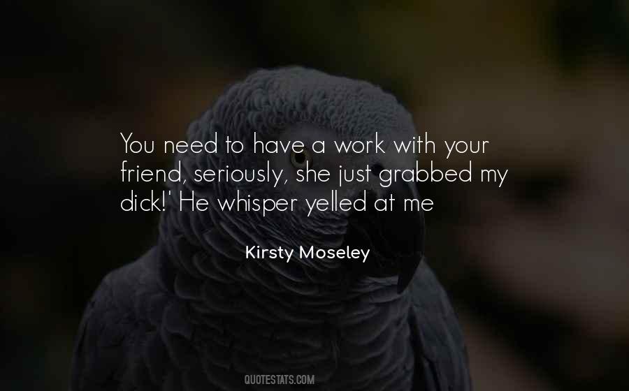 Moseley Quotes #505955