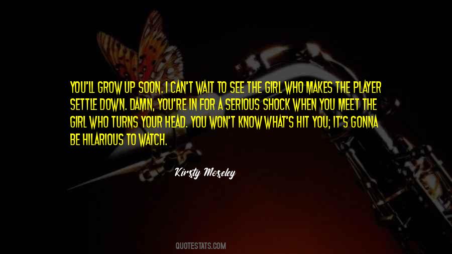 Moseley Quotes #577006