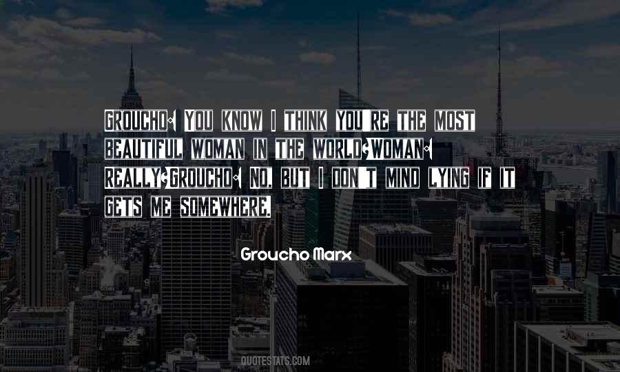 Most Beautiful Woman I Know Quotes #1490783