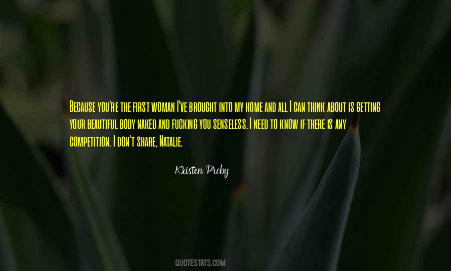 Most Beautiful Woman I Know Quotes #993084