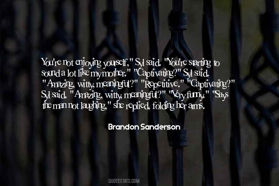 Most Captivating Quotes #227662