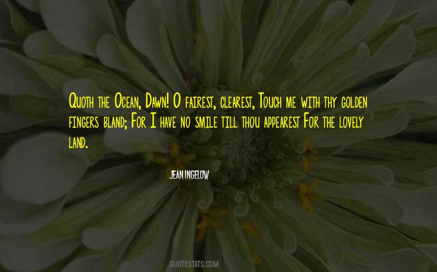 Quotes About Clearest #1176288